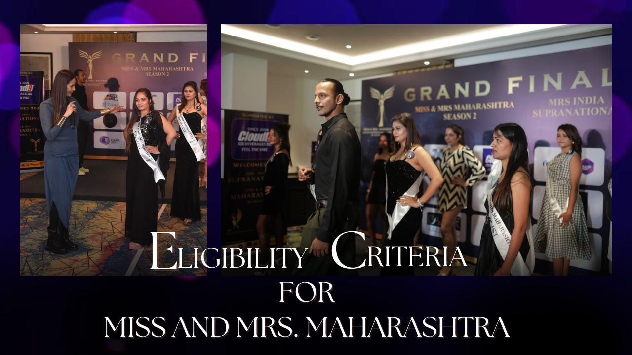 Eligibility Criteria for Miss & Mrs Maharashtra | Beauty Pageant in Maharashtra